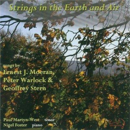 Ernest John Moeran (1894-1950), Peter Warlock, Geoffrey Stern, Paul Martyn-West & Nigel Foster - Strings In The Earth And Air