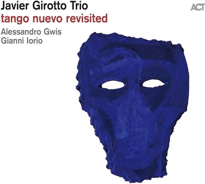 Javier Girotto - Tango Nuevo Revisited