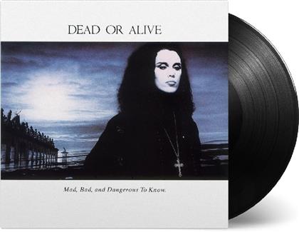 Dead Or Alive - Mad Bad And Dangerous - 4251306105326 (Music On Vinyl, LP)