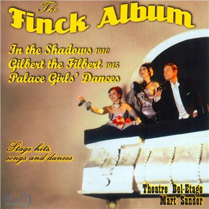 Mart Sander, Theatre Bel-Etage & Herman Finck (1872-1939) - Finck Album - In The Shadows, Gilbert The Filbert, Palce Girls Dances