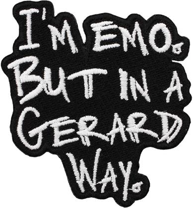 I'm Emo But In A Gerard Way - Patch