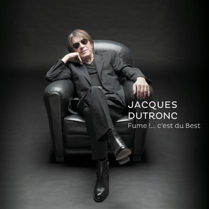 Jacques Dutronc - Fume!....C'est Du Best (2 CDs)