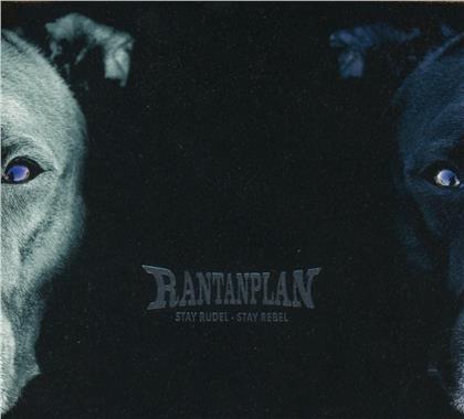 Rantanplan - Stay Rude - Stay Rebel