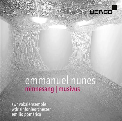 Emmanuel Nunes (1941-2012) - Minnesang / Musivus