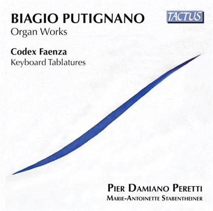 Pier Damiano Peretti & Biagio Putignano - Orgelwerke / Codex Faenza