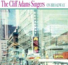 Cliff Adams Singers - On Broadway