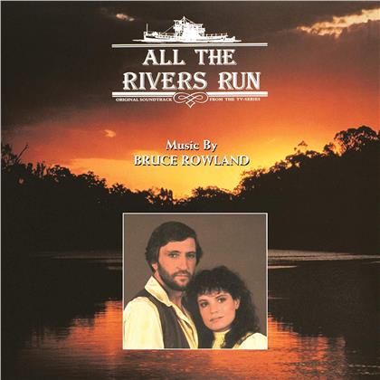 Bruce Rowland - All The Rivers Run - OST