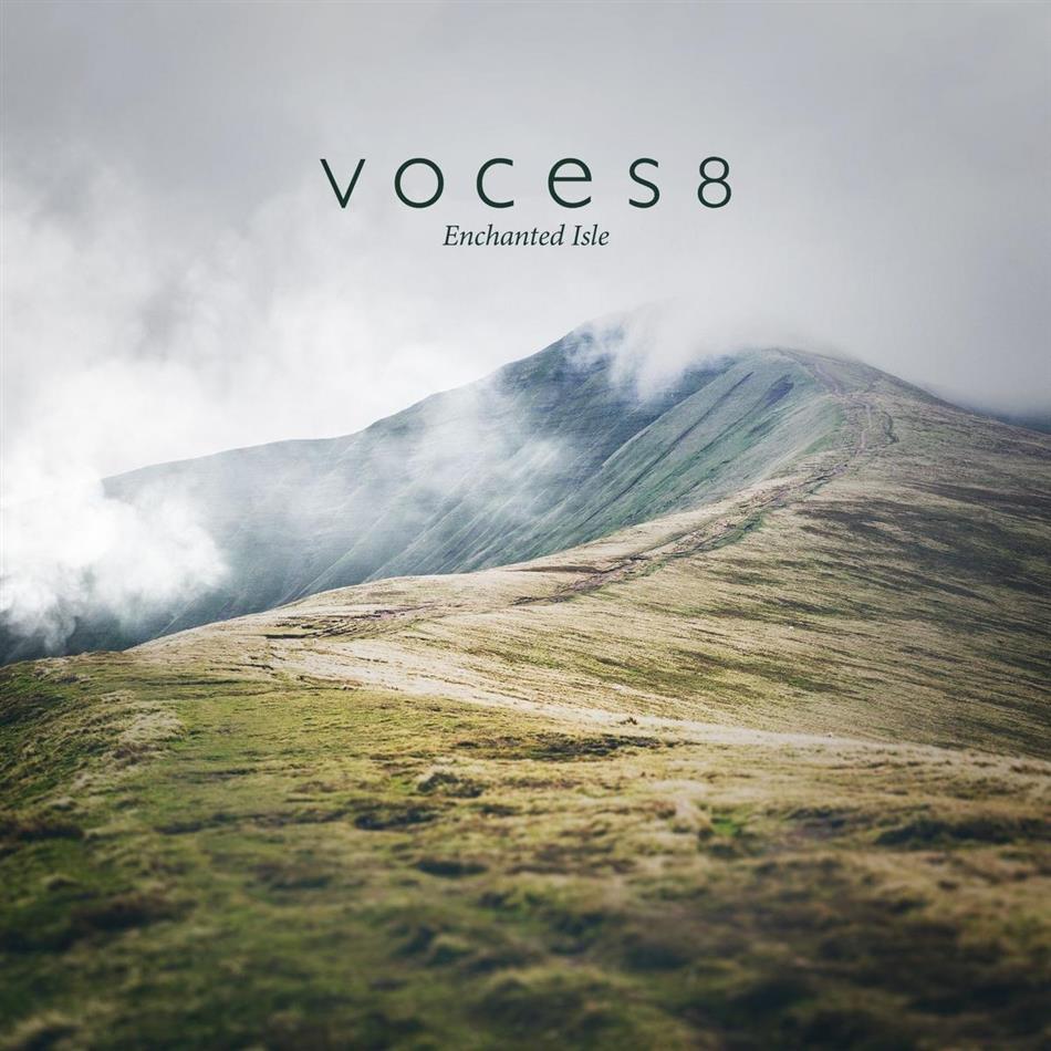 Voces8 - Enchanted Isle - The Mists Of Avalon
