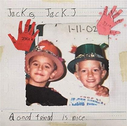 Jack & Jack - A Good Friend Is Nice (Limited Edition, LP)