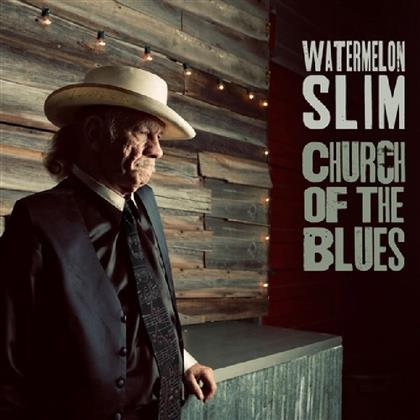 Watermelon Slim - Church Of The Blues (Digipack)