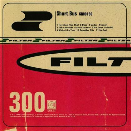 Filter - Short Bus (2019 Reissue)