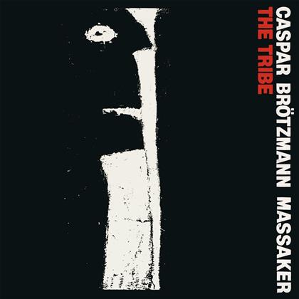 Caspar Brötzmann - Tribe (LP)