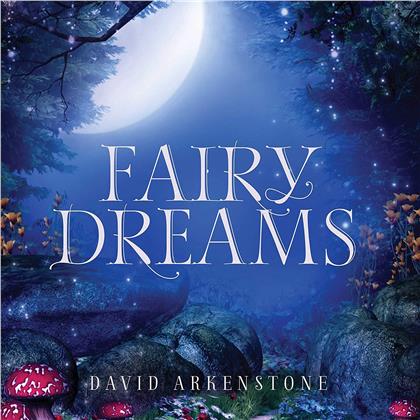 David Arkenstone - Fairy Dreams