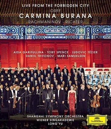Shanghai Symphony Orchestra, Long Yu & Aida Garifullina - Orff - Carmina Burana - Live From The Forbidden City (Deutsche Grammophon)