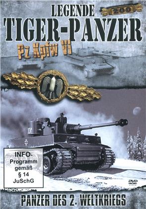 Legende Tiger Panzer - Panzer des 2. Weltkriegs