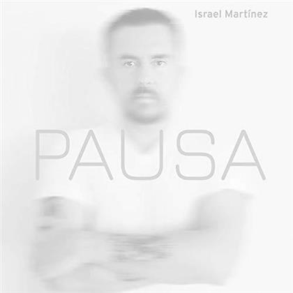Israel Martinez - Pausa
