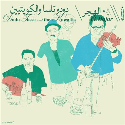 Dudu Tassa & The Kuwaitis - El Hajar
