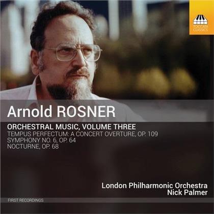 Arnold Rosner (1945-2013), Nick Palmer & The London Philharmonic Orchestra - Orchestral Music Vol. 3
