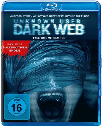 Unknown User 2 - Dark Web (2018)