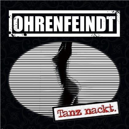 Ohrenfeindt - Tanz Nackt (LP)