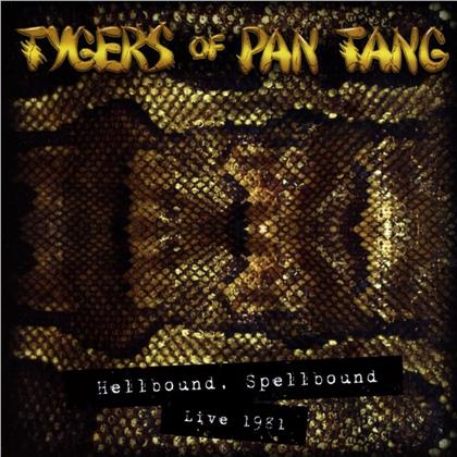 Tygers Of Pan Tang - Hellbound Spellbound '81