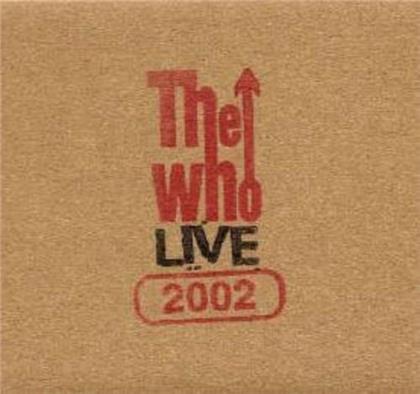 WHO - Encore Series 02 - Live: Toronto On Ca 9/28/02 (2018 Release, Encore Series)