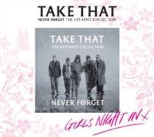 Take That - Never Forget The Ultimate Collection