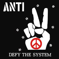 Anti - Defy The System (LP)