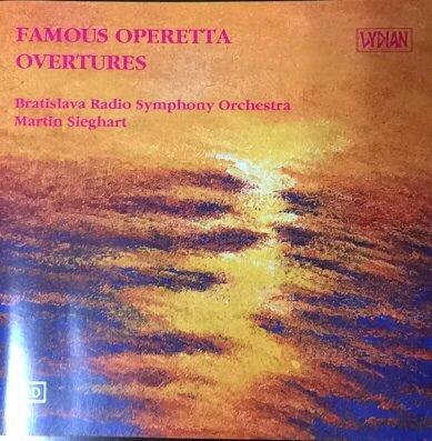 Martin Sieghart & Bratislava Radio Symphony Orchestra - Famous Operetta Overtures