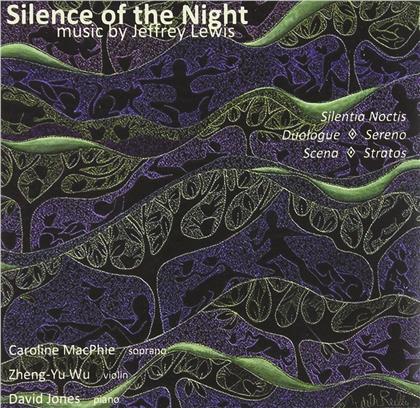 Jeffrey Lewis, Caroline McPhie, Zheng Yu Wu & David Jones - Silence Of The Night