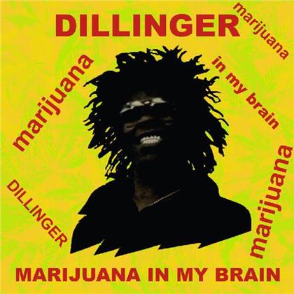 Dillinger - Marijuana In My Brain (2018 Reissue, LP)