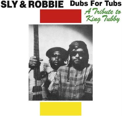 Sly & Robbie - Dubs For Tubs: A Tribute To King Tubby (LP)