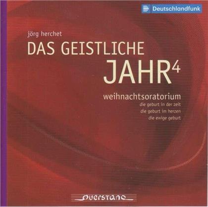 Jörg Herchet (*1943) - Das Geistliche Jahr 4: Weihnachtsoratorium (2 CDs)