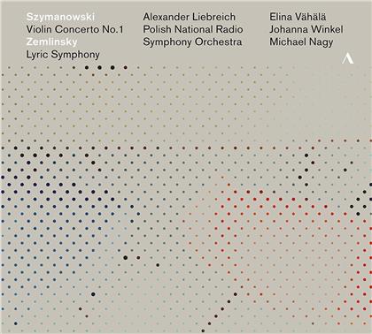 Karol Szymanowski (1882-1937), Alexander von Zemlinsky (1871-1942) & Elina Vähälä - Violinkonzert Nr. 1