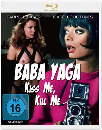 Baba Yaga - Kiss Me, Kill Me (1973) (Uncut)