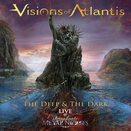 Visions Of Atlantis - The Deep & The Dark - Live At Symphonic Metal Nights