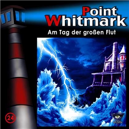 Point Whitmark - 24/Am Tag Der Grossen Flut