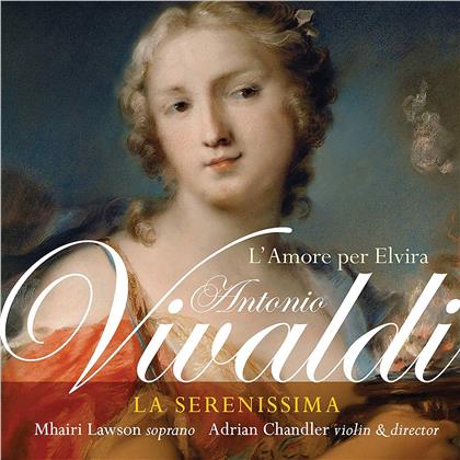 Serenissima, Chandler & Antonio Vivaldi (1678-1741) - L'amore Per Elvira
