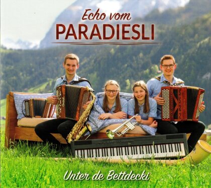 Echo vom Paradiesli - Unter de Bettdecki