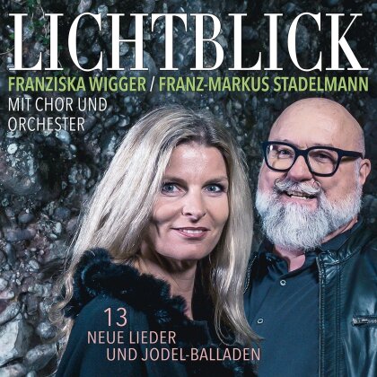 Franziska Wigger & Franz-Markus Stadelmann - Lichtblicke