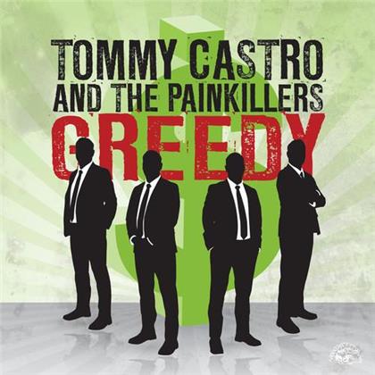 Tommy Castro & The Painkillers - Greedy / That's All I Got (Colored, 7" Single)