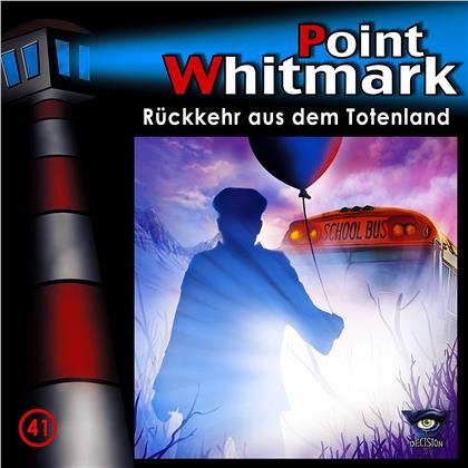 Point Whitmark - 041: Rückkehr Aus Dem Totenland