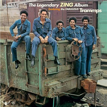 The Trammps - The Legendary Zing Album - Incl. Zing Went The Strings Of My Heart. Pray All Ye Sinners (2018 Release, LP)