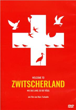 Welcome to Zwitscherland (2018)