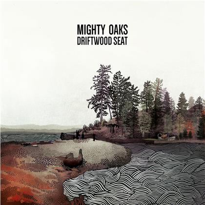 Mighty Oaks - Driftwood Seat (Limited Edition, 10" Maxi + CD)