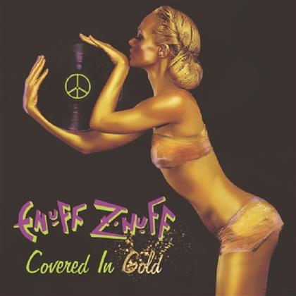 Enuff Z'nuff - Covered In Gold (2019 Reissue, Limited Edition, Gold Vinyl, LP)