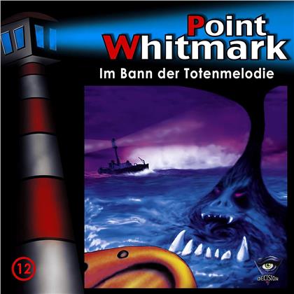Point Whitmark - 12 Im Bann Der Totenmelodie (Reissue)