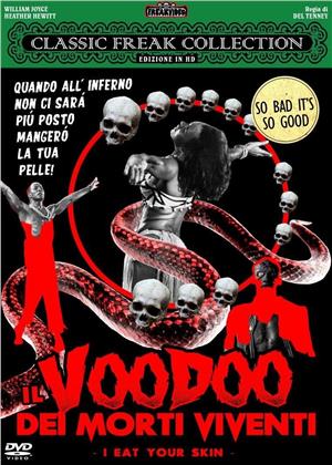 Il Vodoo dei Morti Viventi - I Eat Your Skin (1971) (Classic Freak Collection, HD Edition, s/w)