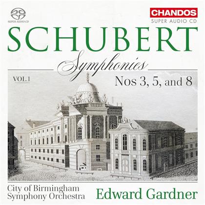 Franz Schubert (1797-1828), Edward Gardner & City of Birmigham Symphony Orchestra - Symphonien Nr. 3, 5 & 8 (Hybrid SACD)