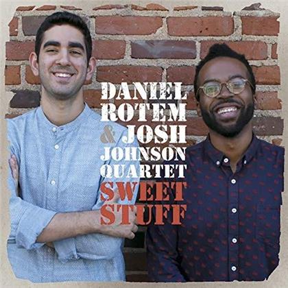 Daniel Rotem & Josh Johnson - Sweet Stuff